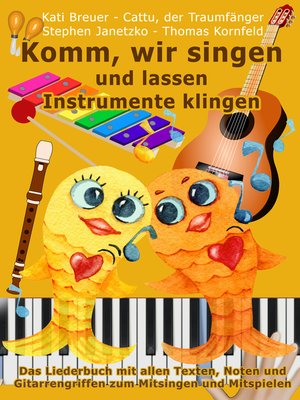cover image of Komm, wir singen und lassen Instrumente klingen